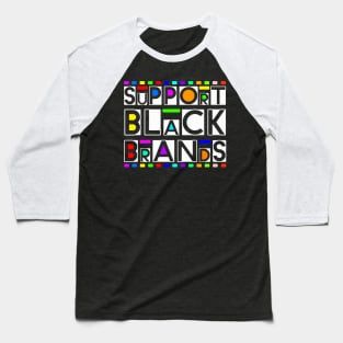 support black brands 1 Baseball T-Shirt